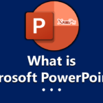 What is Microsoft PowerPoint ?