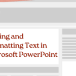 Adding and Formatting Text in Microsoft PowerPoint