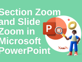 Section Zoom and Slide Zoom in Microsoft PowerPoint