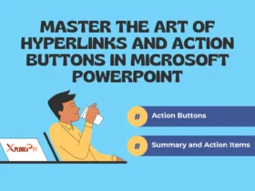 Master the Art of Hyperlinks and Action Buttons in Microsoft PowerPoint