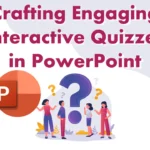 Crafting Engaging Interactive Quizzes in PowerPoint