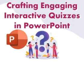 Crafting Engaging Interactive Quizzes in PowerPoint