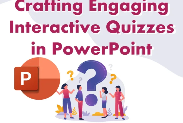 Crafting Engaging Interactive Quizzes in PowerPoint