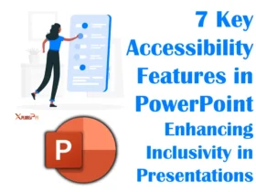 7 Key Accessibility Features in PowerPoint Enhancing Inclusivity in Presentations
