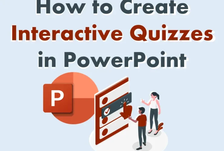 How to Create Interactive Quizzes in PowerPoint