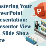 Mastering Your PowerPoint Presentation: Presenter View vs. Slide Show View