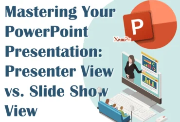 Mastering Your PowerPoint Presentation: Presenter View vs. Slide Show View