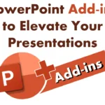 PowerPoint Add-ins to Elevate Your Presentations