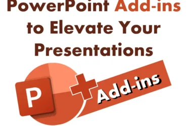 PowerPoint Add-ins to Elevate Your Presentations