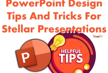 PowerPoint Design Tips And Tricks For Stellar Presentations
