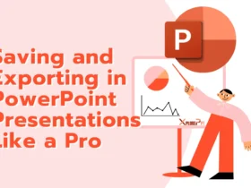 Saving and Exporting in PowerPoint Presentations Like a Pro