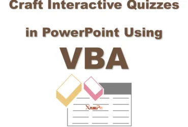 Craft Interactive Quizzes in PowerPoint Using VBA