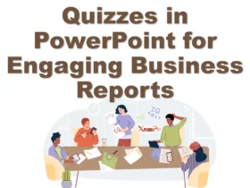Quizzes in PowerPoint for Engaging Business Reports